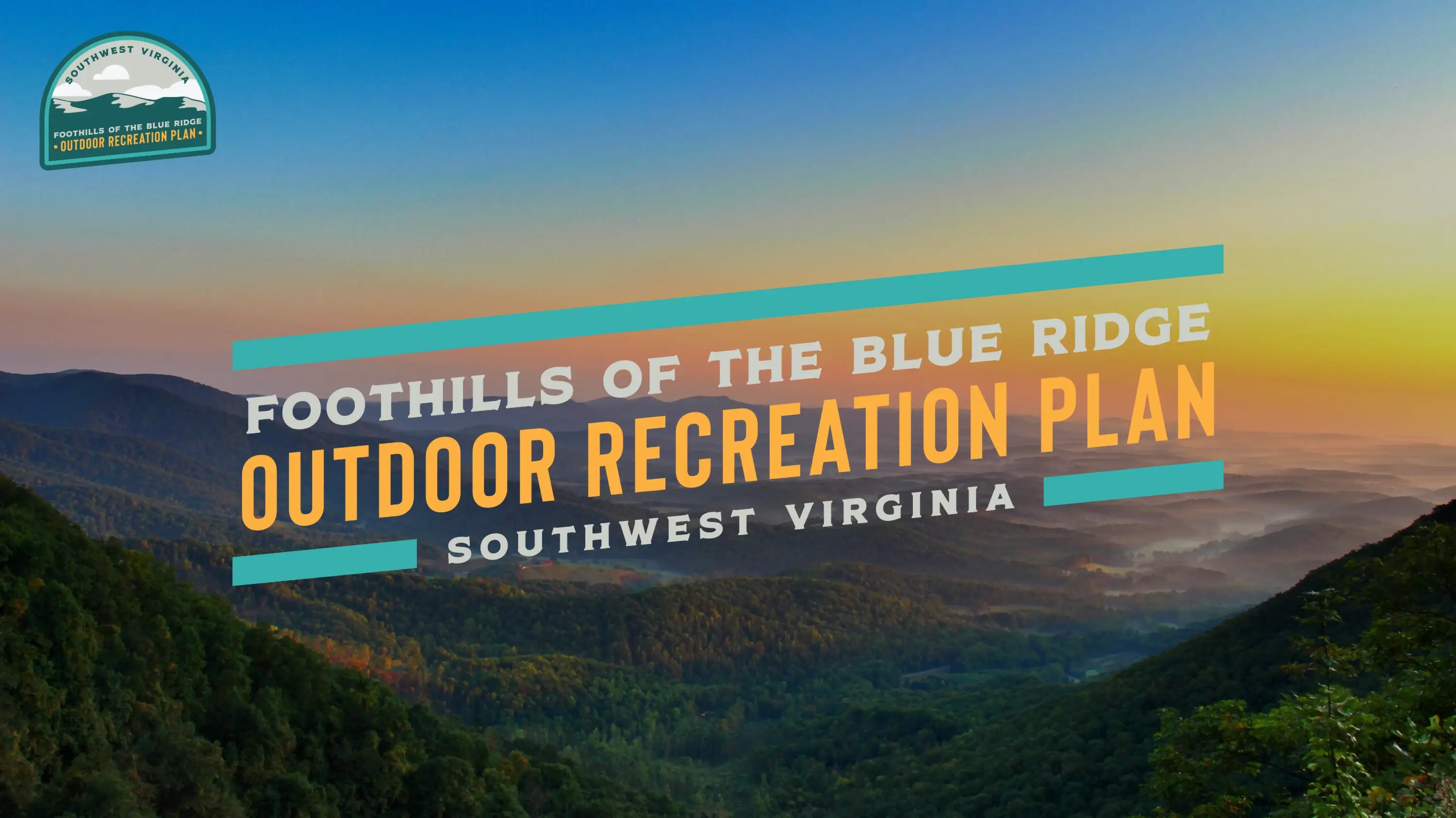 A landscape view of the foothills of the blue ridge with the overlaid text "Foothills of the Blue Ridge Outdoor Recreation Plan"