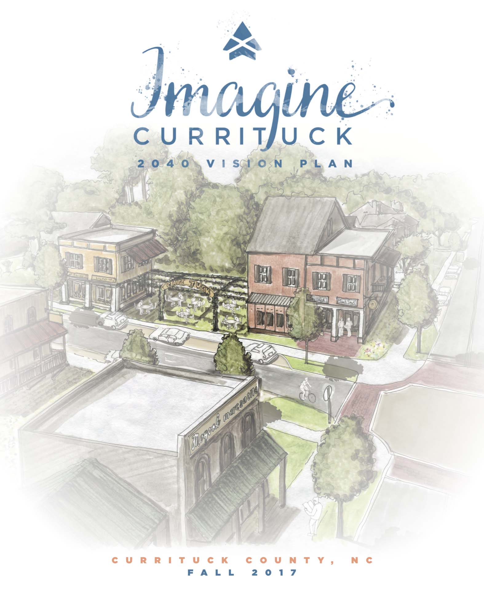 Cover for the Imagine Currituck 2040 vision plan. Features a rendering of the downtown.